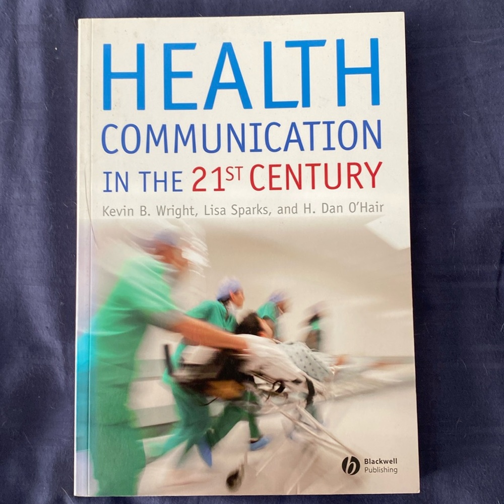 Health Communication in the 21st Century by Wright et al - Softcover